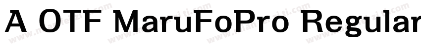 A OTF MaruFoPro Regular字体转换